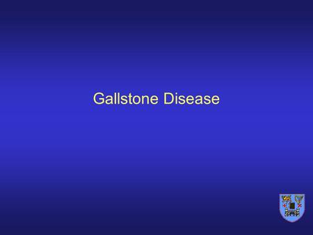 Gallstone Disease.