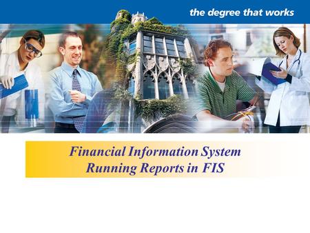 Financial Information System Running Reports in FIS.