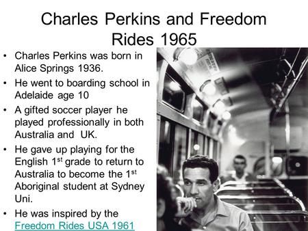 Charles Perkins and Freedom Rides 1965