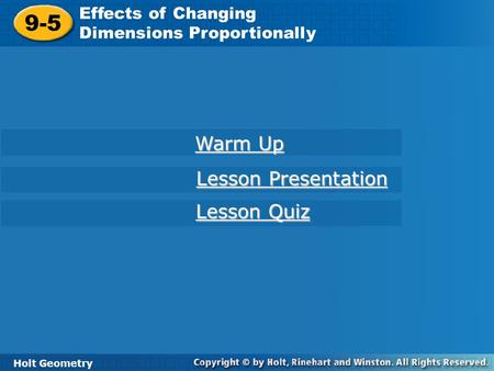 9-5 Warm Up Lesson Presentation Lesson Quiz Effects of Changing