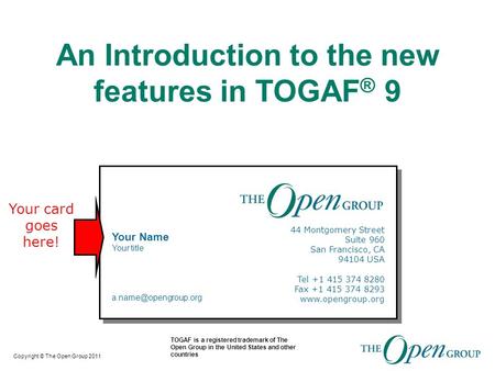 An Introduction to the new features in TOGAF® 9