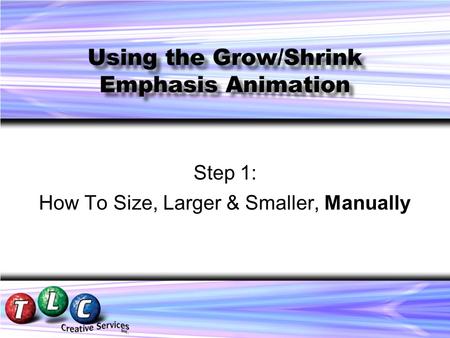 Step 1: How To Size, Larger & Smaller, Manually. 100% (original size) Size = 5.24” x 6.98”