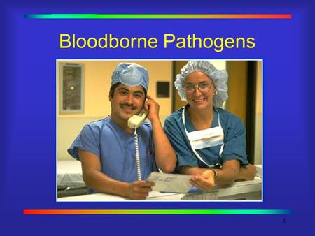 1 Bloodborne Pathogens. 2 Standards 29 CFR 1910.1030 (Federal) Part 554 Bloodborne Infectious Disease (Michigan)