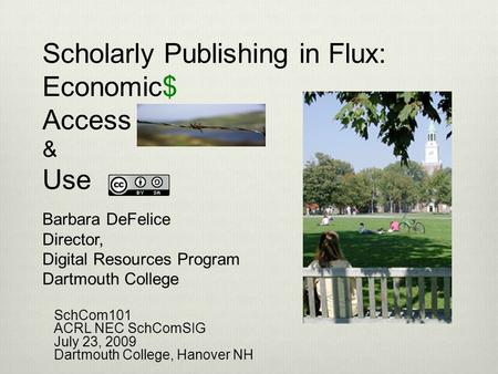 Scholarly Publishing in Flux: Economic$ Access Use