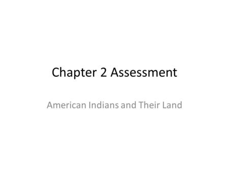 American Indians and Their Land