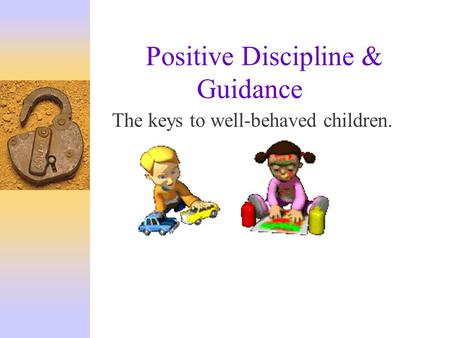Positive Discipline & Guidance
