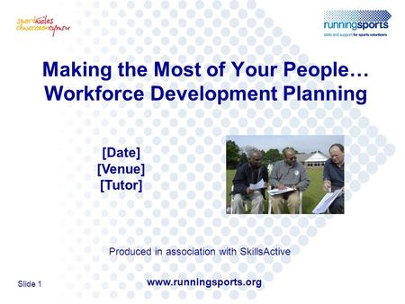 Making the Most of Your People… Workforce Development Planning