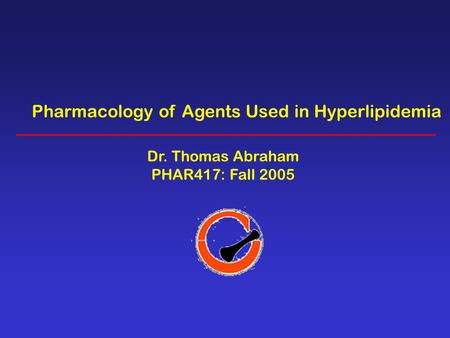 Pharmacology of Agents Used in Hyperlipidemia