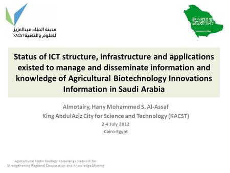 Status of ICT structure, infrastructure and applications existed to manage and disseminate information and knowledge of Agricultural Biotechnology Innovations.