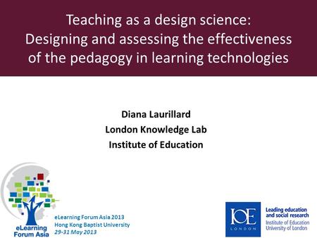 Diana Laurillard London Knowledge Lab Institute of Education