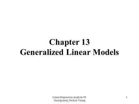 Chapter 13 Generalized Linear Models