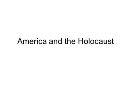America and the Holocaust. Franklin D. Roosevelt.