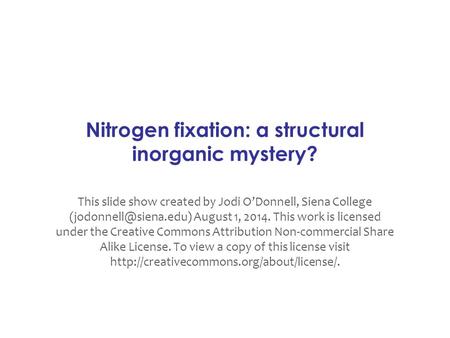 Nitrogen fixation: a structural inorganic mystery?