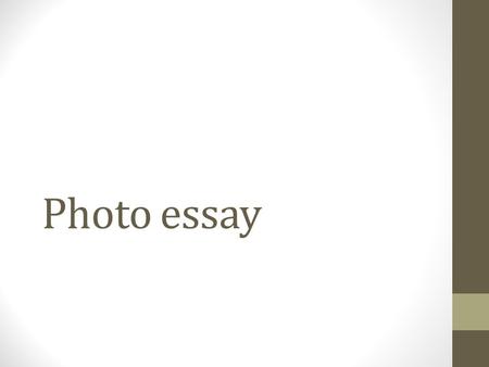 Photo essay. Example of photo essay  are&utm_medium=copy