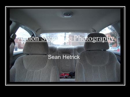 Action Sequence Photography Sean Hetrick.
