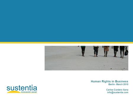 Human Rights in Business Berlin- March 2015 Carlos Cordero Sanz