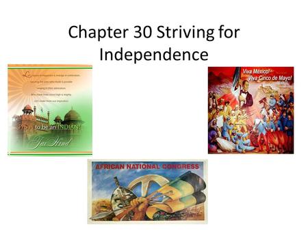 Chapter 30 Striving for Independence