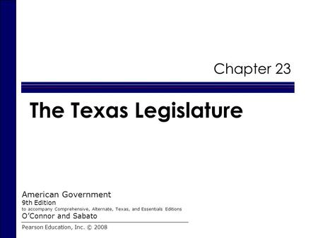 The Texas Legislature Chapter 23 American Government