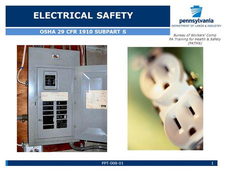 ELECTRICAL SAFETY OSHA 29 CFR 1910 SUBPART S