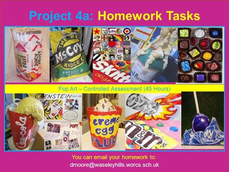 Line through a Scraper Board In this project… Project 4a: Homework Tasks You can  your homework to: Pop Art – Controlled.
