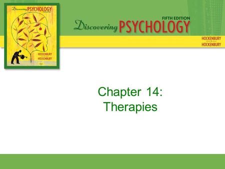 Chapter 14: Therapies.