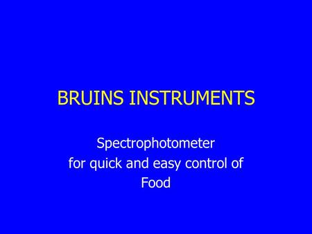 Spectrophotometer for quick and easy control of Food
