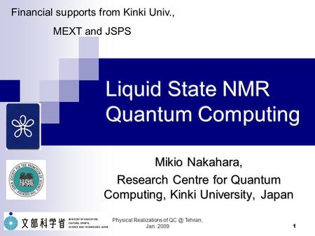 Liquid State NMR Quantum Computing