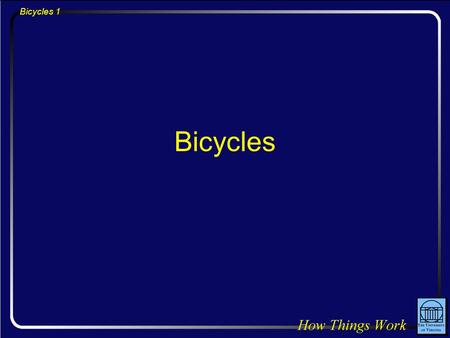 Bicycles 1 Bicycles. Bicycles 2 Question: How would raising the height of a sport utility vehicle affect its turning stability? 1.Make it less likely.