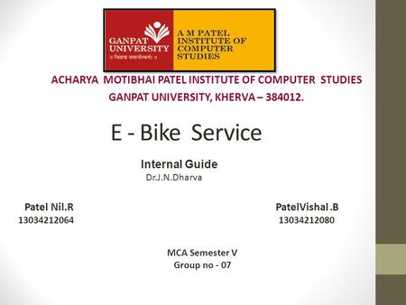 E - Bike Service ACHARYA MOTIBHAI PATEL INSTITUTE OF COMPUTER STUDIES