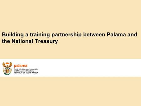 Building a training partnership between Palama and the National Treasury.