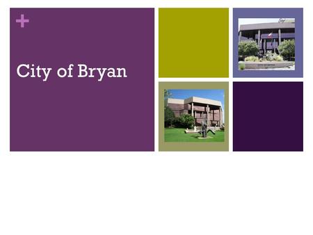 + City of Bryan. + Training & Talent Development Program.