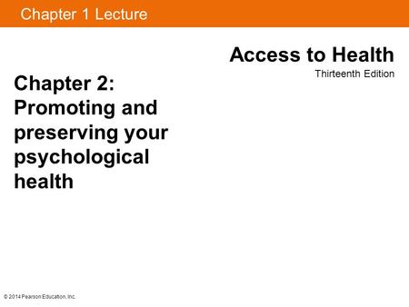 Chapter 2: Promoting and preserving your psychological health