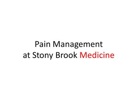 Pain Management at Stony Brook Medicine