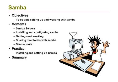 Samba Objectives Contents Practical Summary