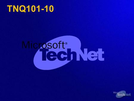 TNQ101-10. Microsoft Exchange Server ® 2000: Microsoft Outlook ® Web Access John Gardner Cyberstreams, Inc. John Gardner Cyberstreams, Inc. Portland,