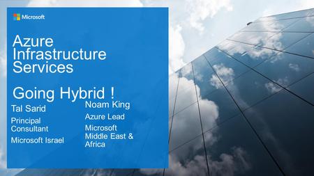 Azure Infrastructure Services Going Hybrid !