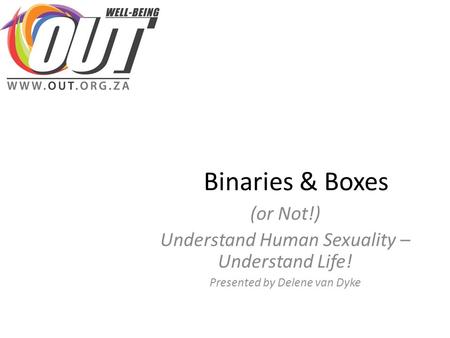 Binaries & Boxes (or Not!)