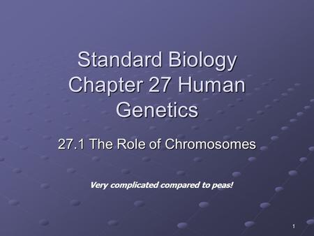 Standard Biology Chapter 27 Human Genetics