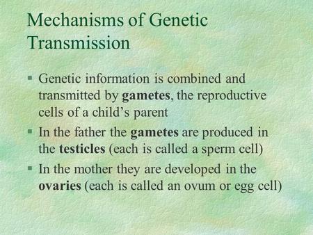 Mechanisms of Genetic Transmission