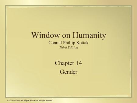 Window on Humanity Conrad Phillip Kottak Third Edition