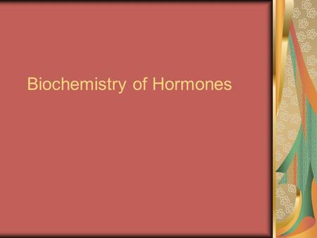 Biochemistry of Hormones. Hormone Regulation Hypothalamus- Regulation starts here. Located near the brain stem, it controls the pituitary. Pituitary-
