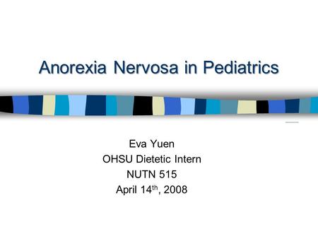 Anorexia Nervosa in Pediatrics