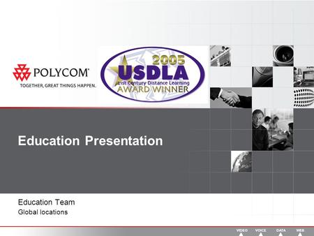 Education Presentation Education Team Global locations.