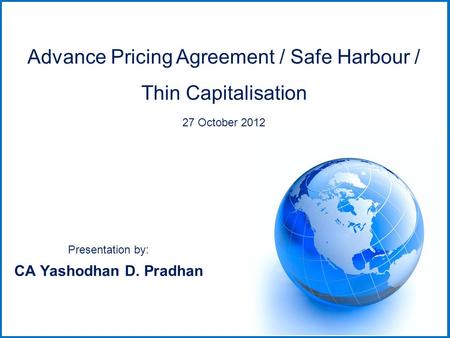 Advance Pricing Agreement / Safe Harbour / Thin Capitalisation