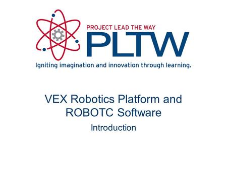 VEX Robotics Platform and ROBOTC Software