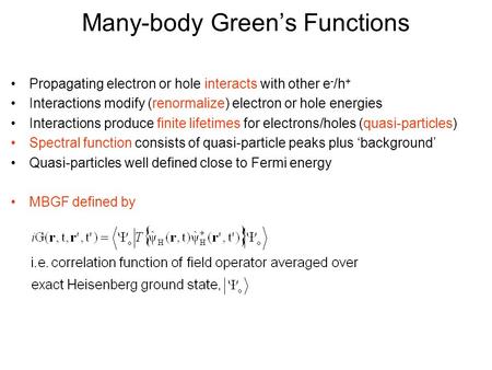 Many-body Green’s Functions