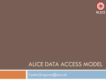 ALICE DATA ACCESS MODEL Outline 13.12.2012 ALICE data access model - PtP Network Workshop 2  ALICE data model  Some figures.