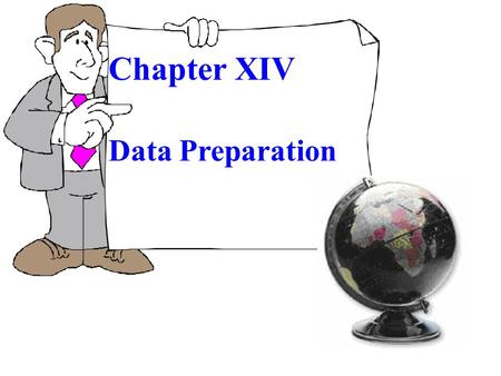 Chapter XIV Data Preparation.