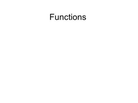 Functions. A function is a relation that has exactly one output for each input.