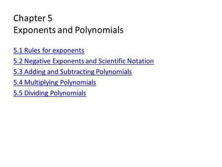 Chapter 5 Exponents and Polynomials